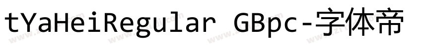 tYaHeiRegular GBpc字体转换